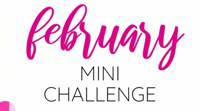 February’s Mini-Challenge | 2020